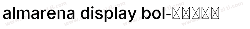 almarena display bol字体转换